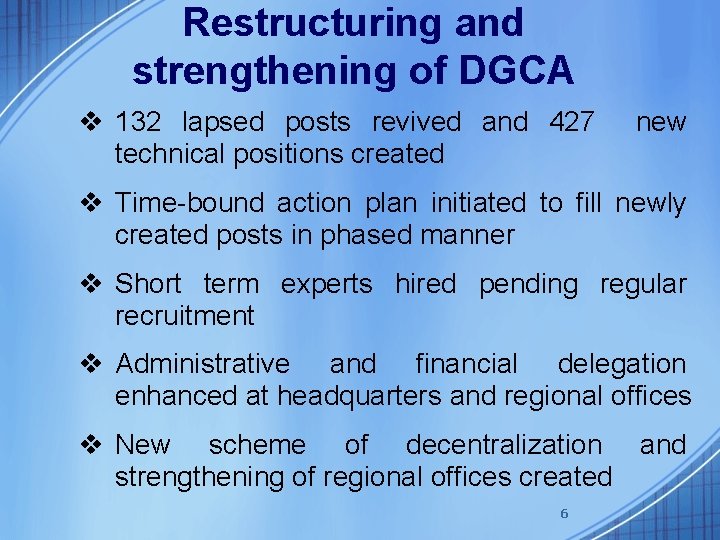 Restructuring and strengthening of DGCA v 132 lapsed posts revived and 427 technical positions
