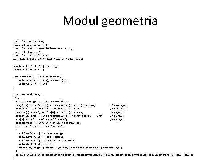 Modul geometria const int n. Modules = 4; const int coincidence = 1; const