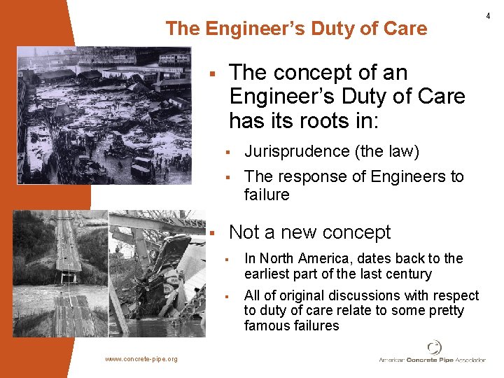 The Engineer’s Duty of Care § § www. concrete-pipe. org The concept of an