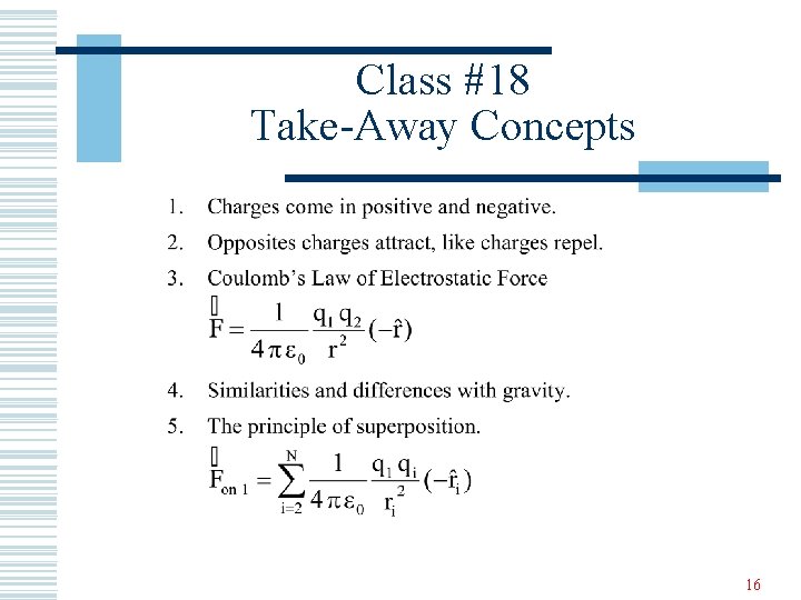 Class #18 Take-Away Concepts 16 