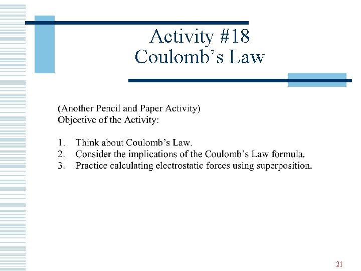 Activity #18 Coulomb’s Law 21 
