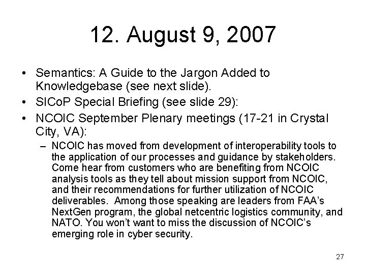 12. August 9, 2007 • Semantics: A Guide to the Jargon Added to Knowledgebase