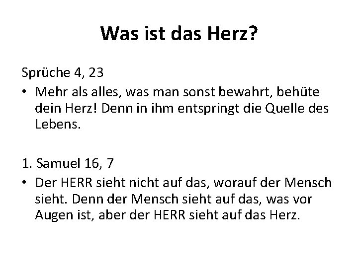 Was ist das Herz? Sprüche 4, 23 • Mehr als alles, was man sonst