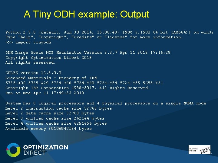 A Tiny ODH example: Output Python 2. 7. 8 (default, Jun 30 2014, 16: A Tiny ODH example: Output Python 2. 7. 8 (default, Jun 30 2014, 16: