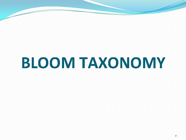 BLOOM TAXONOMY 2 