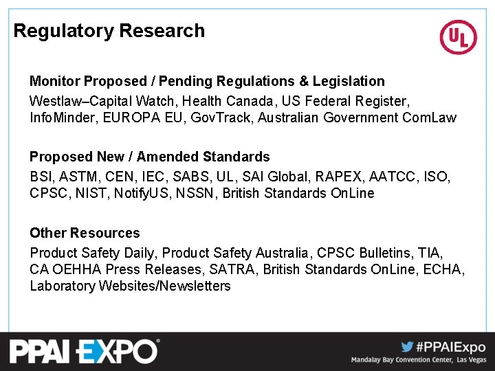 Regulatory Research Monitor Proposed / Pending Regulations & Legislation Westlaw–Capital Watch, Health Canada, US
