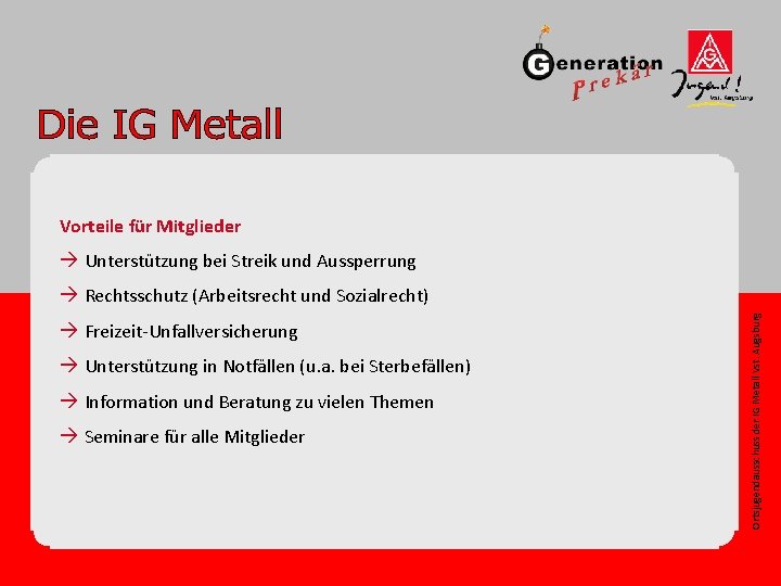 Vorteile für Mitglieder à Unterstützung bei Streik und Aussperrung à Freizeit-Unfallversicherung à Unterstützung in