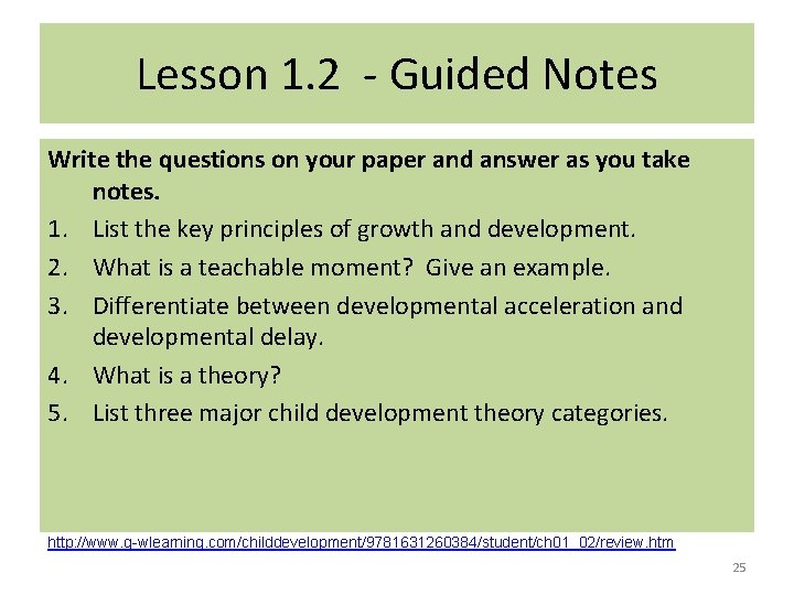 Lesson 1. 2 - Guided Notes Write the questions on your paper and answer