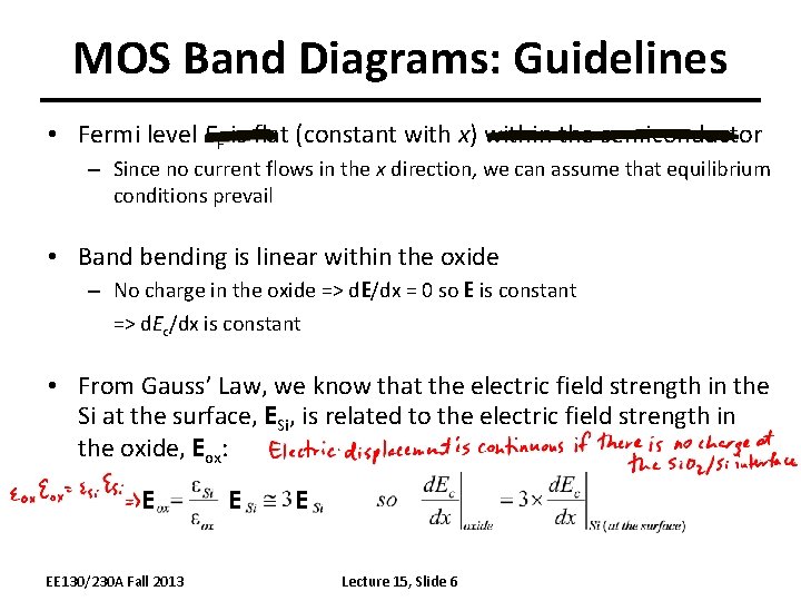 MOS Band Diagrams: Guidelines • Fermi level EF is flat (constant with x) within MOS Band Diagrams: Guidelines • Fermi level EF is flat (constant with x) within