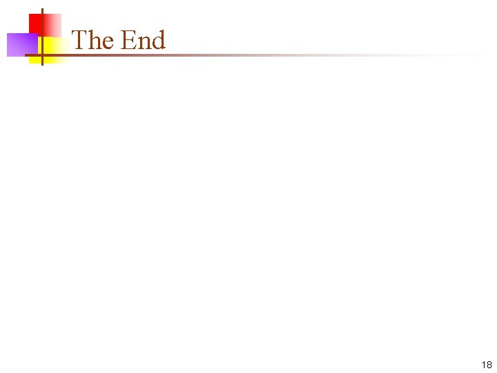 The End 18 The End 18