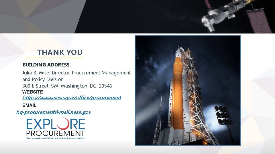 THANK YOU BUILDING ADDRESS Julia B. Wise, Director, Procurement Management and Policy Division 300