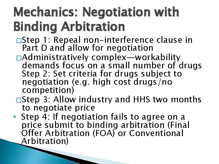 Issues in Drug Price Negotiation Using Binding Arbitration