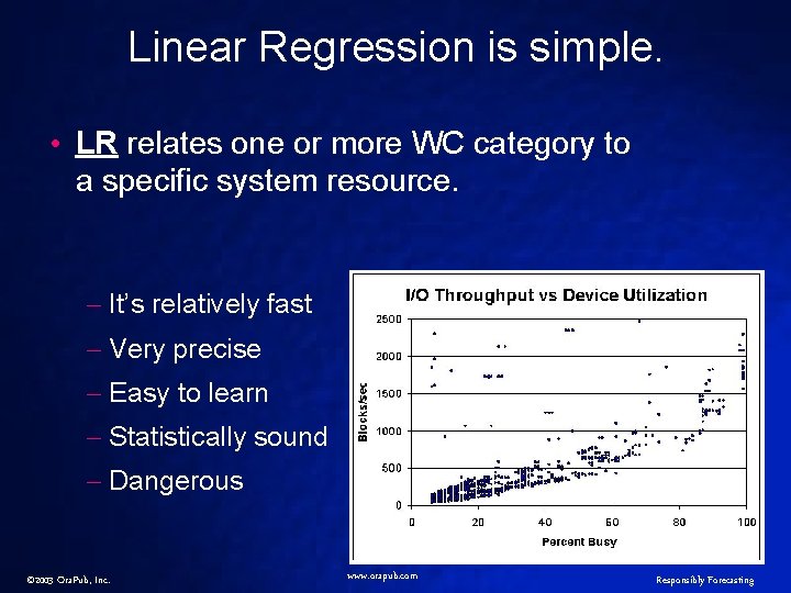 Linear Regression is simple. • LR relates one or more WC category to a