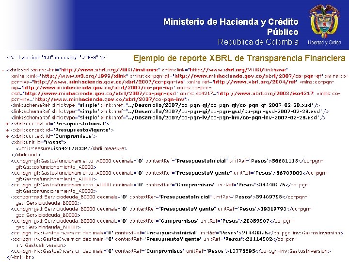 Ministerio de Hacienda y Crédito Público República de Colombia Ejemplo de reporte XBRL de