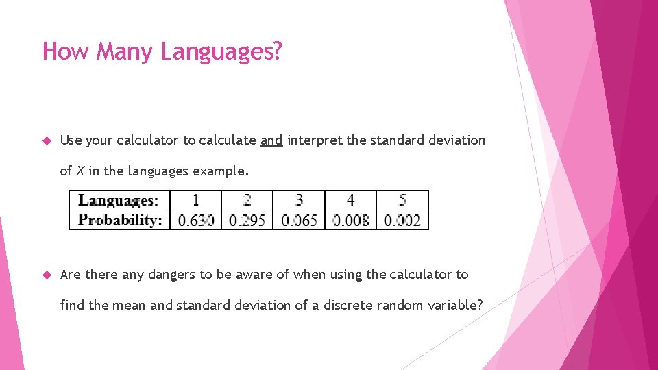 How Many Languages? Use your calculator to calculate and interpret the standard deviation of