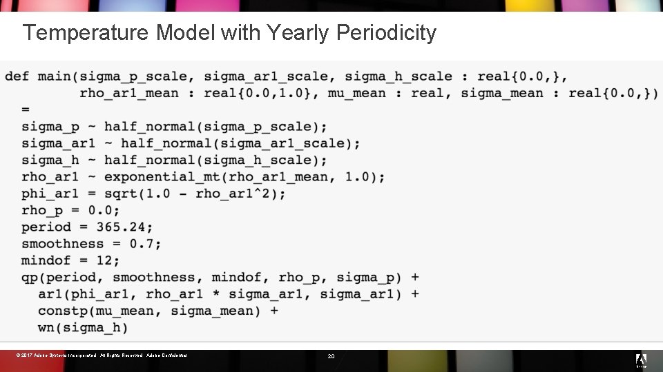 Temperature Model with Yearly Periodicity © 2017 Adobe Systems Incorporated. All Rights Reserved. Adobe