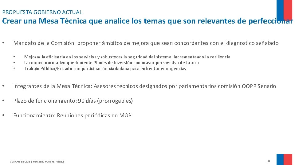 PROPUESTA GOBIERNO ACTUAL Crear una Mesa Técnica que analice los temas que son relevantes