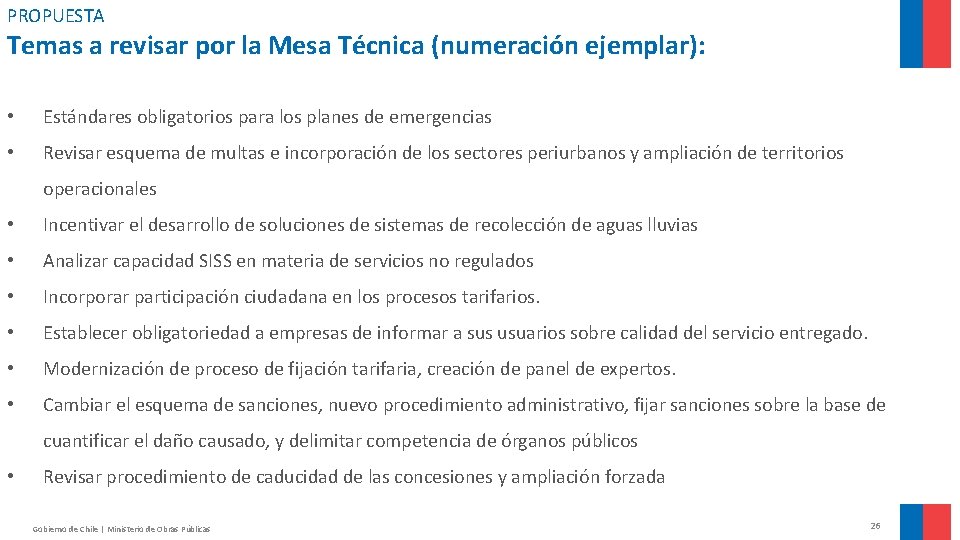 PROPUESTA Temas a revisar por la Mesa Técnica (numeración ejemplar): • Estándares obligatorios para