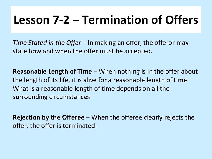 Lesson 7 -2 – Termination of Offers Time Stated in the Offer – In