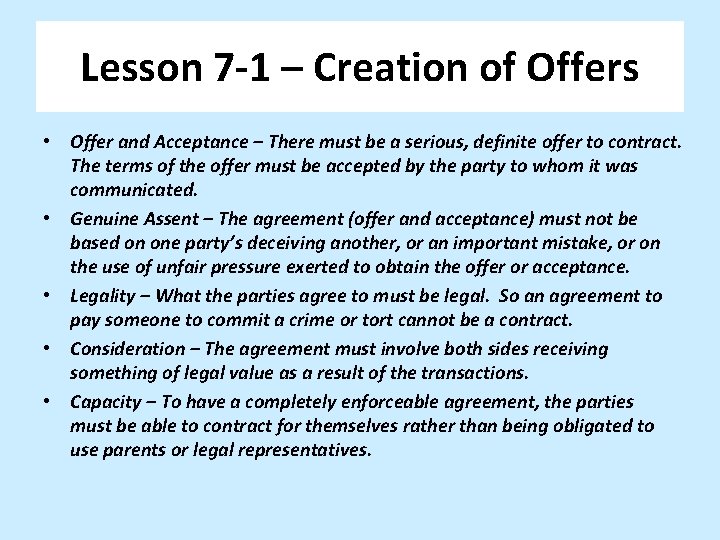 Lesson 7 -1 – Creation of Offers • Offer and Acceptance – There must