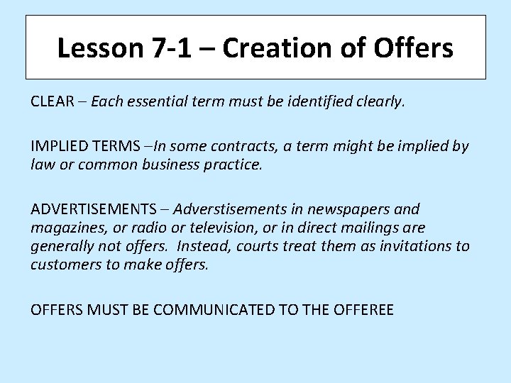 Lesson 7 -1 – Creation of Offers CLEAR – Each essential term must be