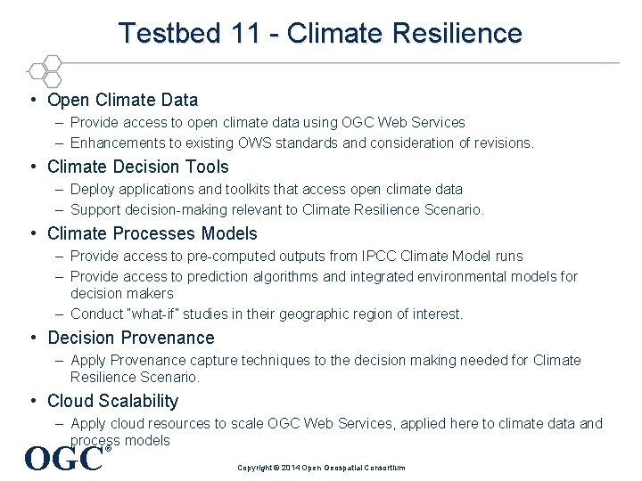 Testbed 11 - Climate Resilience • Open Climate Data – Provide access to open