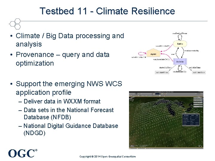 Testbed 11 - Climate Resilience • Climate / Big Data processing and analysis •