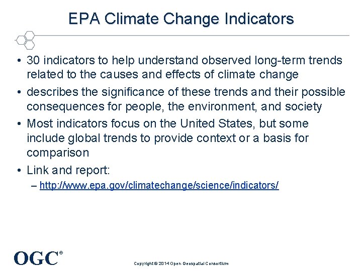 EPA Climate Change Indicators • 30 indicators to help understand observed long-term trends related