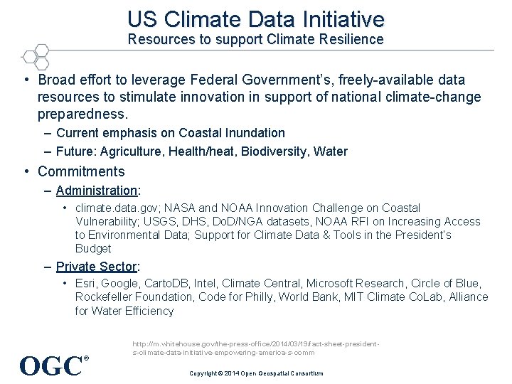 US Climate Data Initiative Resources to support Climate Resilience • Broad effort to leverage