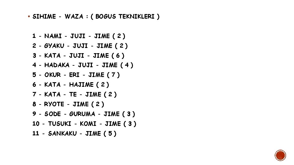 § SIHIME - WAZA : ( BOGUS TEKNIKLERI ) 1 - NAMI - JUJI