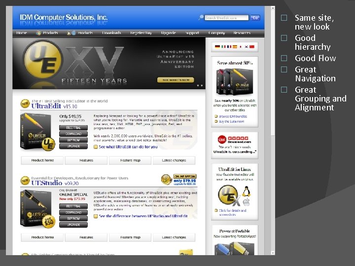 � � � Same site, new look Good hierarchy Good Flow Great Navigation Great