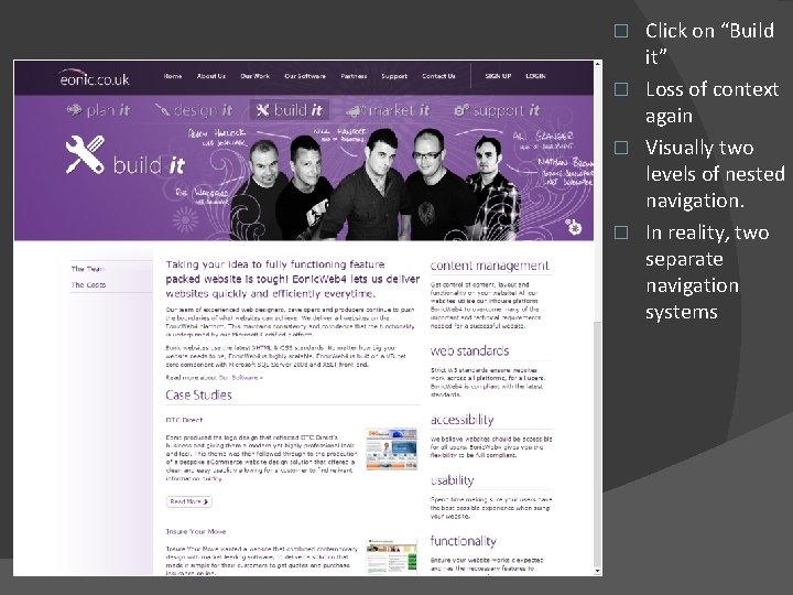 Click on “Build it” � Loss of context again � Visually two levels of