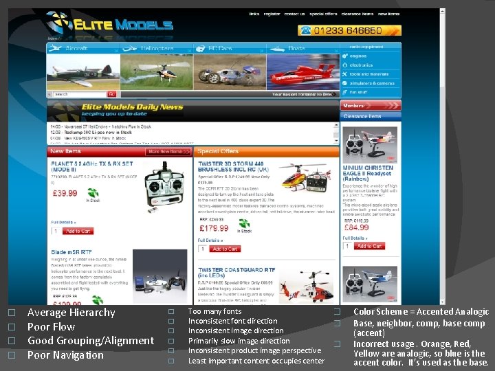 � � Average Hierarchy Poor Flow Good Grouping/Alignment Poor Navigation � � � Too