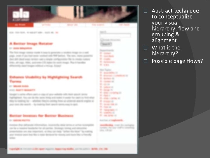 Abstract technique to conceptualize your visual hierarchy, flow and grouping & alignment � What