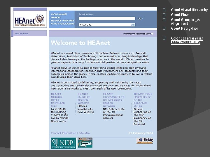 � � � Good Visual Hierarchy Good Flow Good Grouping & Alignment Good Navigation