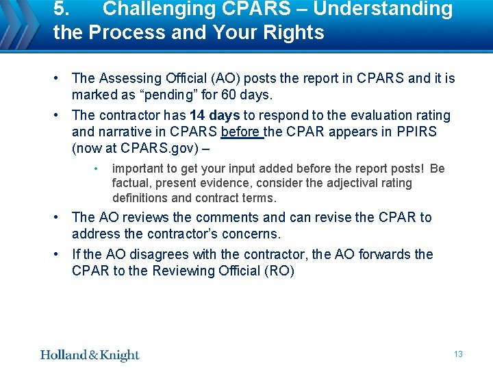 5. Challenging CPARS – Understanding the Process and Your Rights • The Assessing Official