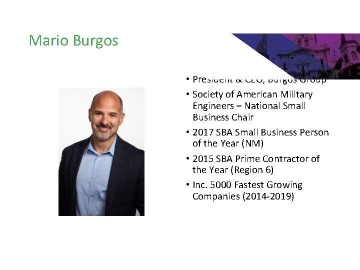 Mario Burgos • President & CEO, Burgos Group • Society of American Military Engineers