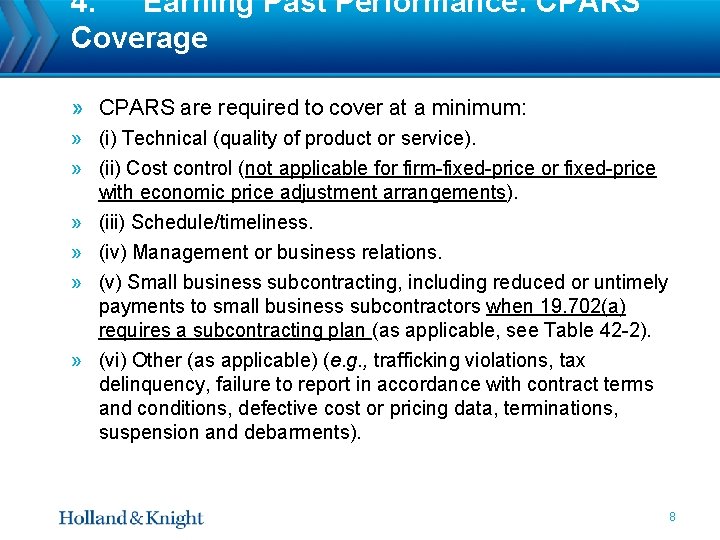 4. Earning Past Performance: CPARS Coverage » CPARS are required to cover at a