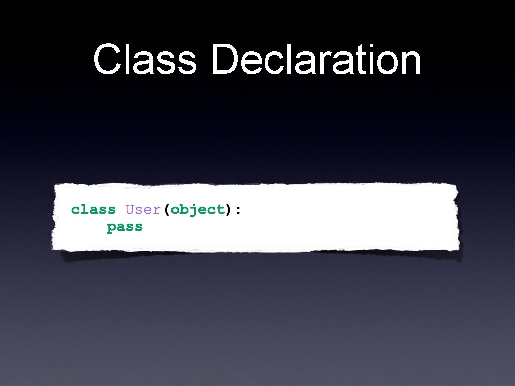 Class Declaration 