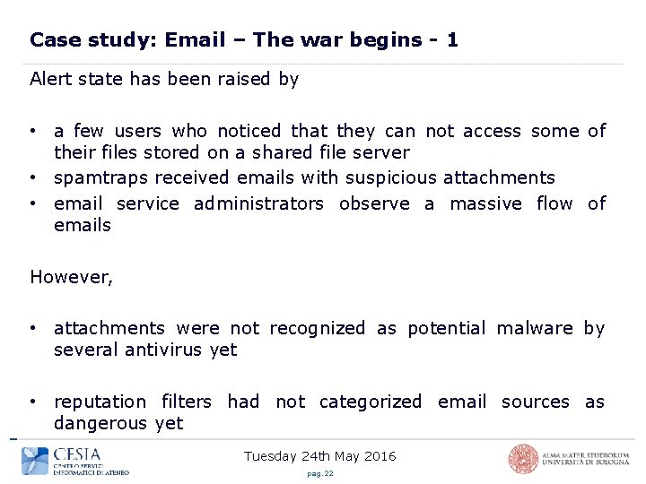 Case study: Email – The war begins - 1 Alert state has been raised