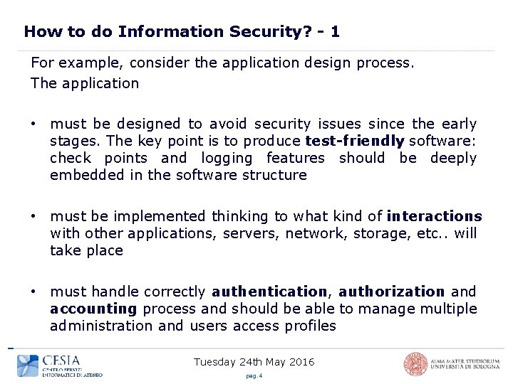 How to do Information Security? - 1 For example, consider the application design process.