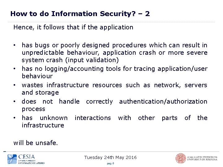 How to do Information Security? – 2 Hence, it follows that if the application