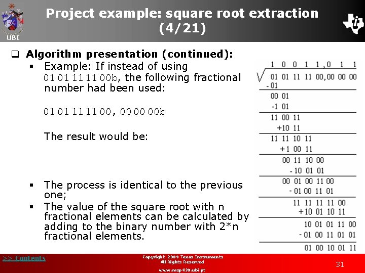 Project example: square root extraction (4/21) UBI q Algorithm presentation (continued): § Example: If