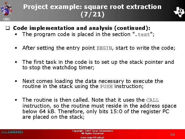 Project example: square root extraction (7/21) UBI q Code implementation and analysis (continued): §