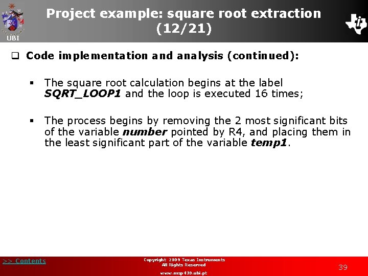 Project example: square root extraction (12/21) UBI q Code implementation and analysis (continued): §