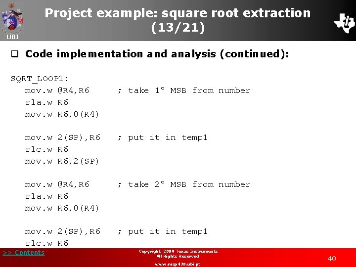 Project example: square root extraction (13/21) UBI q Code implementation and analysis (continued): SQRT_LOOP