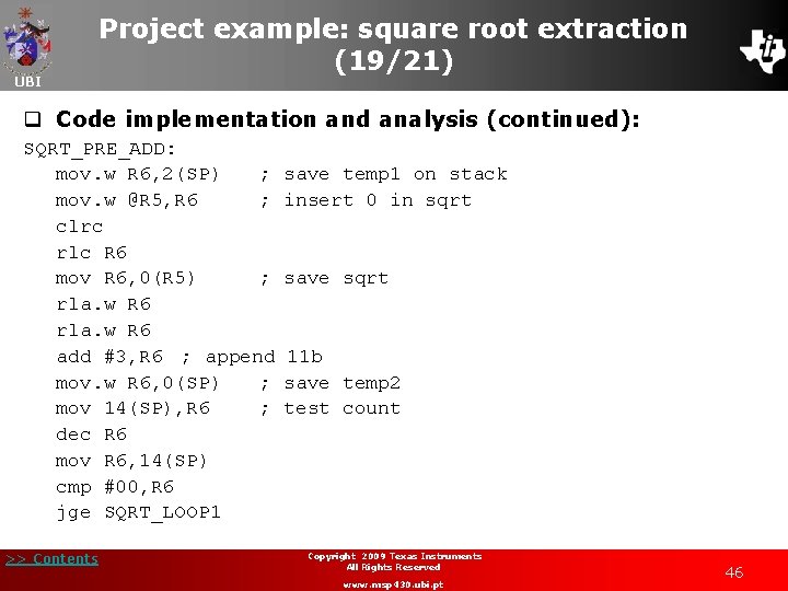 UBI Project example: square root extraction (19/21) q Code implementation and analysis (continued): SQRT_PRE_ADD: