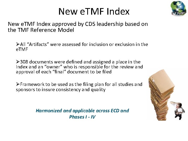 New e. TMF Index approved by CDS leadership based on the TMF Reference Model