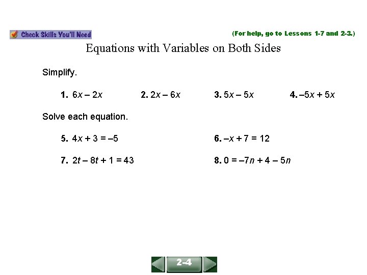 ALGEBRA 1 LESSON 2 -4 (For help, go to Lessons 1 -7 and 2