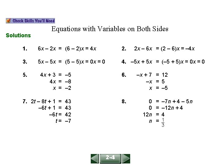 ALGEBRA 1 LESSON 2 -4 Solutions Equations with Variables on Both Sides 1. 6
